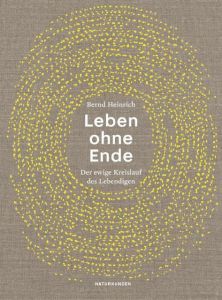 Leben ohne Ende Heinrich, Bernd 9783957576187