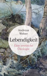 Lebendigkeit Weber, Andreas 9783466309887