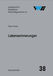 Lebenserinnerungen Cremer, Peter 9783870232948