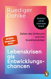 Lebenskrisen als Entwicklungschancen Dahlke, Ruediger 9783328111573