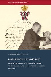 Lebenslange Freundschaft Württembergischer Geschichts- und Altertumsverein/Albrecht Ernst 9783170413092