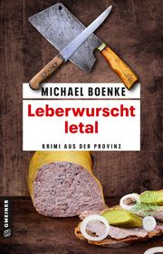 Leberwurscht letal Boenke, Michael 9783839202777