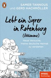 Lebt ein Syrer in Rotenburg (Wümme) Tannous, Samer/Hachmöller, Gerd 9783328108955