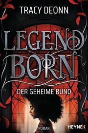 Legendborn - Der geheime Bund Deonn, Tracy 9783453322004