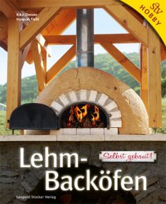 Lehm-Backöfen selbst gebaut Denzer, Kiko/Field, Hannah 9783702013547