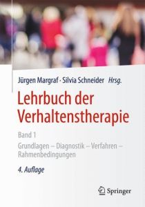 Lehrbuch der Verhaltenstherapie 1 Jürgen Margraf/Silvia Schneider 9783662549100