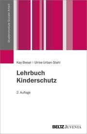 Lehrbuch Kinderschutz Biesel, Kay/Urban-Stahl, Ulrike 9783779930969