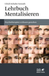 Lehrbuch Mentalisieren Schultz-Venrath, Ulrich 9783608945447