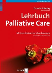 Lehrbuch Palliative Care Erika Schärer-Santschi/Barbara Steffen-Bürgi/Diana Staudacher u a 9783456853543