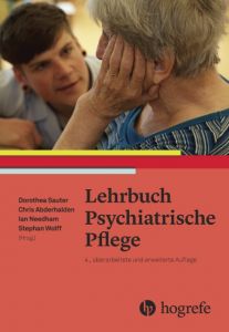 Lehrbuch Psychiatrische Pflege Dorothea Sauter/Ian Needham/Christoph Abderhalden u a 9783456856735