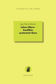 Lehrer-Eltern-Konflikte systemisch lösen Mandac, Inge Maria 9783849704322