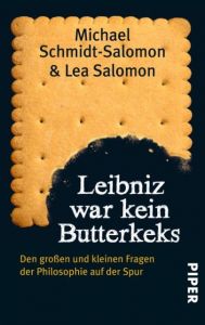 Leibniz war kein Butterkeks Schmidt-Salomon, Michael 9783492301824