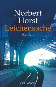 Leichensache Horst, Norbert 9783442452309