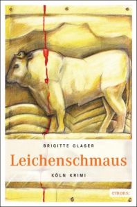 Leichenschmaus Glaser, Brigitte 9783897052925