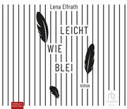 Leicht wie Blei Elfrath, Lena 9783987850585