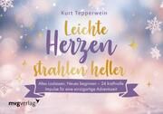 Leichte Herzen strahlen heller Tepperwein, Kurt 9783747406410