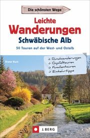 Leichte Wanderungen Schwäbische Alb Buck, Dieter 9783862467563