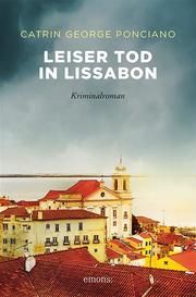 Leiser Tod in Lissabon George Ponciano, Catrin 9783740807832