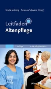 Leitfaden Altenpflege Gisela Mötzing/Susanna Schwarz 9783437284359