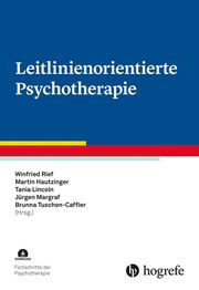 Leitlinienorientierte Psychotherapie Winfried Rief/Hautzinger/Tania Lincoln u a 9783801732875