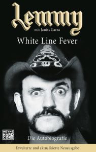 Lemmy - White Line Fever Kilmister, Lemmy/Garza, Janiss 9783453677272