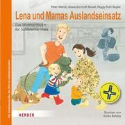 Lena und Mamas Auslandseinsatz Wendl, Peter/Ressel, Alexandra/Puhl-Regler, Peggy 9783451719035