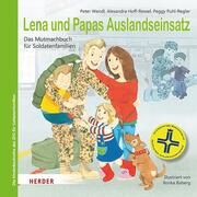 Lena und Papas Auslandseinsatz Wendl, Peter/Ressel, Alexandra/Puhl-Regler, Peggy 9783451719042