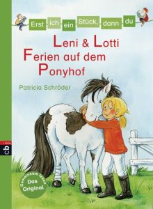 Leni & Lotti - Ferien auf dem Ponyhof Schröder, Patricia 9783570158159