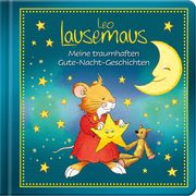 Leo Lausemaus - Meine traumhaften Gute-Nacht-Geschichten Katharina Paul 9783943390841