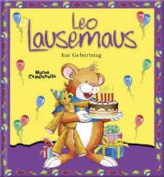 Leo Lausemaus hat Geburtstag Marco Campanella 9783938323892
