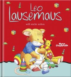 Leo Lausemaus will nicht teilen Casalis, Anna/Böhm, Frieda 9783941118591