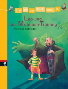 Leo und das Mutmach-Training Schröder, Patricia 9783570133101