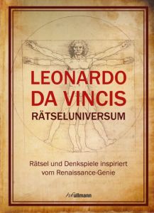 Leonardo da Vincis Rätseluniversum Galland, Richard 9783741522994