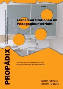 Lernen an Stationen im Pädagogikunterricht 1 Püttmann, Carsten/Rogowski, Hermann 9783834006196