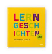 Lerngeschichten Carr, Margaret/Lee, Wendy 9783967910001