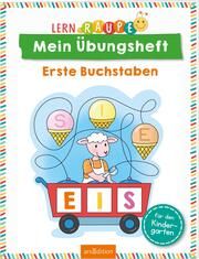 Lernraupe - Mein Übungsheft - Erste Buchstaben Corina Beurenmeister 9783845855998