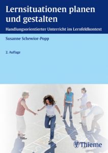 Lernsituationen planen und gestalten Schewior-Popp, Susanne 9783131407528