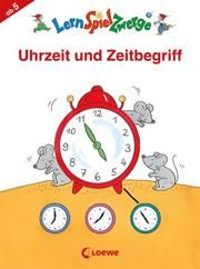LernSpielZwerge - Uhrzeit und Zeitbegriff Angelika Penner 9783785586471