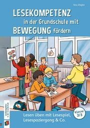 Lesekompetenz in der Grundschule mit Bewegung fördern Ziegler, Sina 9783834663528
