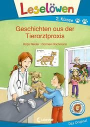 Leselöwen - Geschichten aus der Tierarztpraxis Reider, Katja 9783743208728