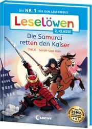 Leselöwen 2. Klasse - Die Samurai retten den Kaiser THiLO 9783743217539