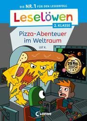 Leselöwen 2. Klasse - Pizza-Abenteuer im Weltraum K, Ulf 9783743214491