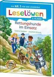 Leselöwen 2. Klasse - Rettungshunde im Einsatz Giebken, Sabine 9783743217461