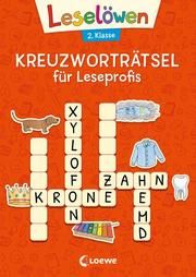 Leselöwen Kreuzworträtsel für Leseprofis - 2. Klasse (Rotorange) Katrin Merle 9783743211209