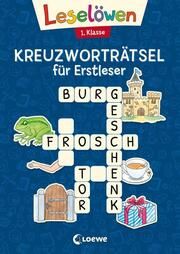 Leselöwen Kreuzworträtsel für Erstleser - 1. Klasse (Marineblau) Katrin Merle 9783743213944