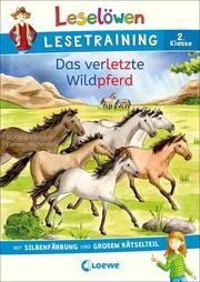 Leselöwen Lesetraining 2. Klasse - Das verletzte Wildpferd Stütze & Vorbach 9783743210622