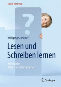 Lesen und Schreiben lernen Schneider, Wolfgang 9783662503188
