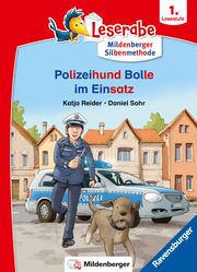 Leserabe mit Mildenberger Silbenmethode: Polizeihund Bolle im Einsatz Reider, Katja 9783473460359