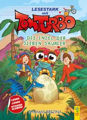 Lesestark mit Tom Turbo - Die Insel der sieben Saurier Brezina, Thomas 9783707426182