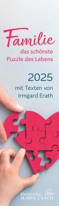 Lesezeichenkalender - Familie - das schönste Puzzle der Lebens 2025 Erath, Irmgard 9783865343871